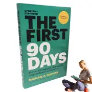 The First 90 Days, Updated and Expanded by Michael D. Watkins Hardcover Book