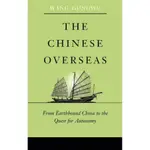 THE CHINESE OVERSEAS ─ FROM EARTHBOUND CHINA TO THE QUEST FOR AUTONOMY/GUNGWU WANG【三民網路書店】