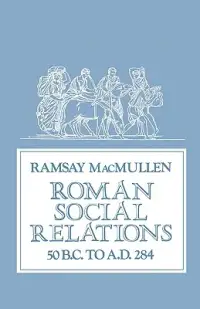 在飛比找博客來優惠-Roman Social Relations 50 B.C.