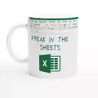 Funny Coffee Mug / Funny Mugs / Freak In The Sheets Mug/ Novelty Coffee Mug