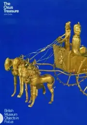 Oxus Gold Treasure Ancient Tajikistan Uzbekistan Persian Jewelry Coins Statues