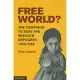 Free World?: The Campaign to Save the World’s Refugees, 1956-1963