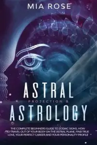 在飛比找博客來優惠-Astral Projection & Astrology: