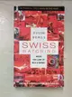 【書寶二手書T2／旅遊_PBY】Swiss Watching: Inside the Land of Milk and Money_Bewes, Diccon