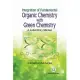 Integration of Fundamental Organic Chemistry with Green Chemistry: A Laboratory Manual