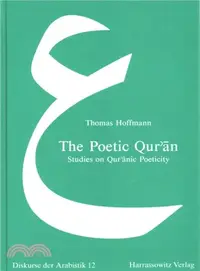 在飛比找三民網路書店優惠-The Poetic Qur'an ― Studies on