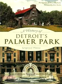 在飛比找三民網路書店優惠-A History of Detroit's Palmer 