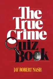The True Crime Quiz Book