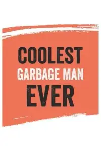 在飛比找博客來優惠-Coolest garbage man Ever Noteb