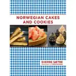 NORWEGIAN CAKES AND COOKIES: SCANDINAVIAN SWEETS MADE SIMPLE