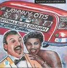 Johnny Otis - Complete Savoy Recordings (3-CD BOX SET) *BRAND NEW/STILL SEALED*