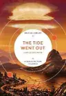 The Tide Went Out (British Library Science Fiction Classics)