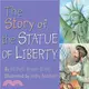 The Story of the Statue of Liberty