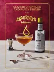 CLASSIC COCKTAILS & FANCY DRINKS By ANGOSTURA BITTERS (Hardback)