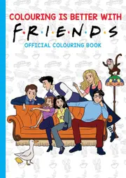 Colouring Is Better With Friends: Official Colouring Book #2 (Warner Bros.)