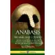 Anabasis, The March Up Country: The Epic Story of Cyrus and the Ancient Greek Military’’s Quest to Regain the Persian Empire’’s Throne (Hardcover)