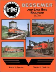 BESSEMER & LAKE ERIE Railroad in Color Pittsburgh-Great Lakes (Out of Print NEW)
