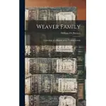 WEAVER FAMILY: GENEALOGY OF A BRANCH OF THE WEAVER FAMILY