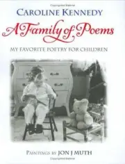 A Family of Poems: My Favorite Poetry f- 0786851112, hardcover, Caroline Kennedy