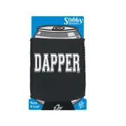 Dapper - Funny Novelty Stubby Holder With Base