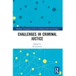 CHALLENGES IN CRIMINAL JUSTICE