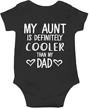 [Funnwear] My Aunt Is Definitely Cooler Than My Dad Aunt Says I'm Perfect Auntie's Drinking Boys Girls Baby Bodysuit