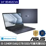 【ASUS 華碩】14吋I5商用筆電(B5402CVA-0061A1340P/I5-1340P/16G/1TB SSD/W11P)