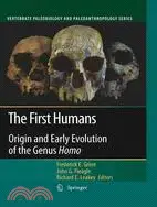 在飛比找三民網路書店優惠-The First Humans: Origin and E