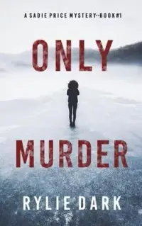 在飛比找博客來優惠-Only Murder (A Sadie Price FBI