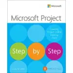 MICROSOFT PROJECT STEP BY STEP (COVERING PROJECT ONLINE DESKTOP CLIENT)