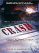 Crash: When UFOs Fall From the Sky--A History of Famous Incidents, Conspiracies, and Cover-Ups