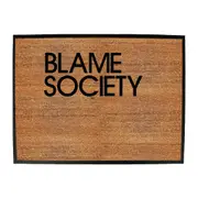 Blame Society - Funny Novelty Doormat Man Cave Floor mat