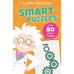 BRAIN TWISTERS: SMART PUZZLES