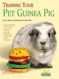 在飛比找三民網路書店優惠-Training Your Pet Guinea Pig