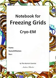 Notebook for Freezing Grids: Cryo-EM
