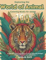 Exploring the World of Animal Coloring Books for Adults: A one-of-a-kind collect