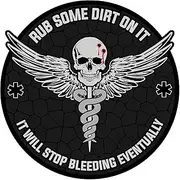 [Falko Tactical] Rub Some Dirt on It - Crisp PVC Tactical Morale Patch - 3 Inches EMT Patch, Funny Patches