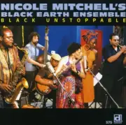 Nicole Mitchell - Black Unstoppable [New CD]