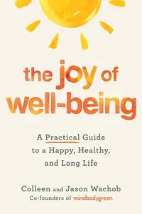 在飛比找誠品線上優惠-The Joy of Well-Being: A Pract
