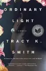 Ordinary Light : a Memoir