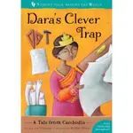 DARA'S CLEVER TRAP: A TALE FROM CAMBODIA (平裝本)/LIZ FLANAGAN【三民網路書店】