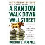 A RANDOM WALK DOWN WALL STREET: THE TIME-TESTED STRATEGY FOR SUCCESSFUL INVESTING