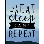 EAT SLEEP CAMP REPEAT: DAILY PLANNER HOURLY APPOINTMENT BOOK SCHEDULE ORGANIZER PERSONAL OR PROFESSIONAL USE 365 DAYS WITH CAMPING THEME COVE