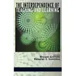 THE INTERDEPENDENCE OF TEACHING AND LEARNING