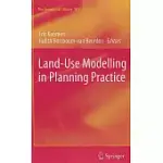 LAND-USE MODELLING IN PLANNING PRACTICE