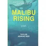 MALIBU RISING