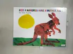 【書寶二手書T1／原文小說_FF2】DOES A KANGAROO HAVE A MOTHER, TOO?_CARLE, ERIC