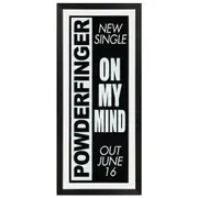 Powderfinger - On My Mind Promotional Vintage Daybill Poster Framed