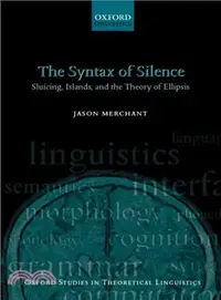 在飛比找三民網路書店優惠-The Syntax of Silence ― Sluici