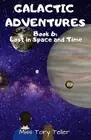 Lost in Space and Time by Miss Tory Teller (English) Paperback Book